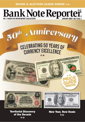 Banknote Reporter Vol. 72 No. 01 January 2023