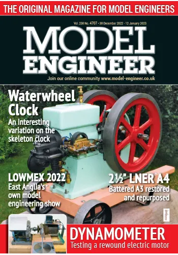 Model Engineer Vol. 230 Issue 4707 December 30January 12 2023