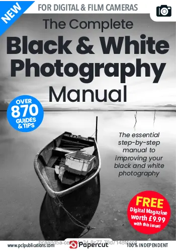 The Complete Black White Photography Manual 2nd Edition 2022