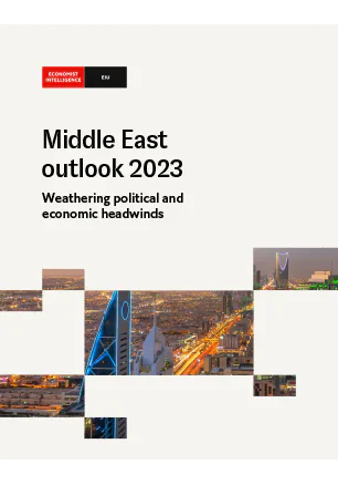 The Economist Intelligence Unit Middle East Outlook 2023 2022