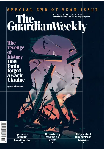 The Guardian Weekly Vol. 207 No. 26 23 December 2022