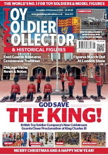 Toy Soldier Collector Historical Figures Iss 109 December 2022January 2023
