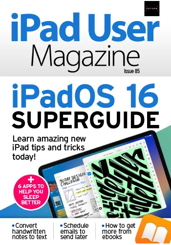 iPad User Magazine Issue 85 2022