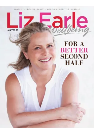 Liz Earle Wellbeing January February 2023