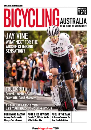 Bicycling Australia Issue 240 March April 2023