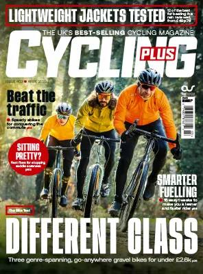 Cycling Plus UK Issue 403 April 2023