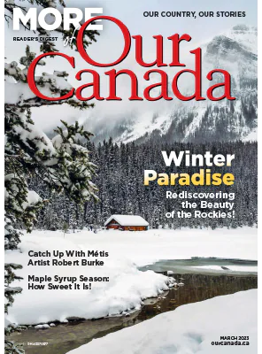 More of Our Canada March 2023