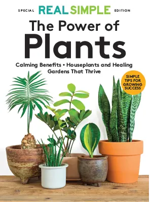Real Simple Special Edition The Power of Plants 2023