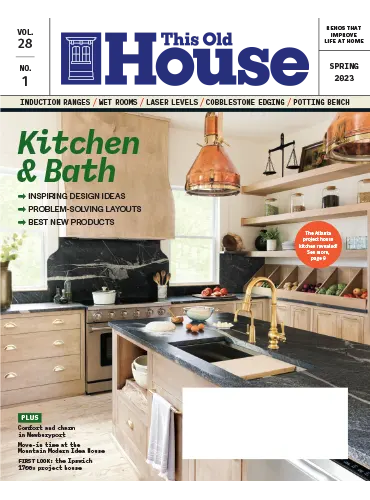 This Old House Vol. 28 No. 1 Spring 2023