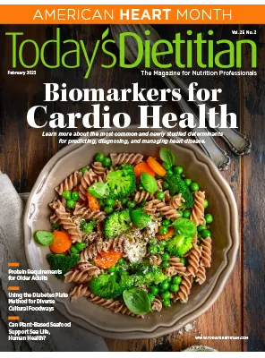 Todays Dietitian Vol. 25 No. 2 February 2023