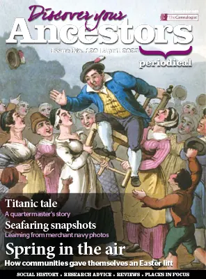 Discover Your Ancestors Issue 120 April 2023