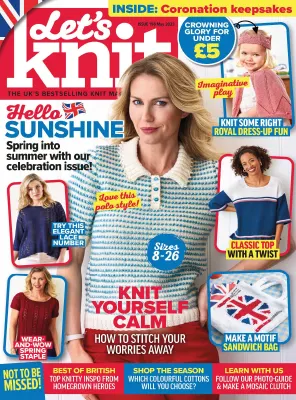 Lets Knit Issue 196 May 2023