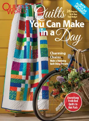 Quilters World Quilts You Can Make in a Day 2023