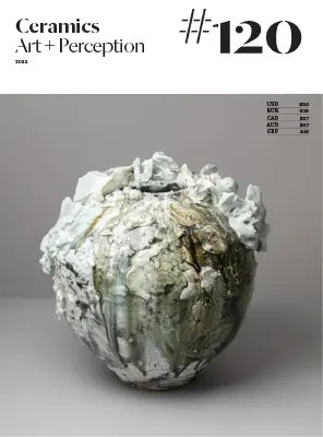 Ceramics Art and Perception Issue 120 2023