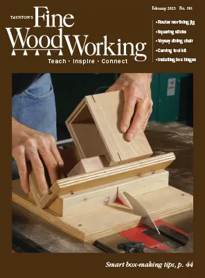 Fine Woodworking JanuaryFebruary 2023