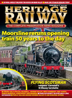 Heritage Railway Issue 306 May 12June 09 2023