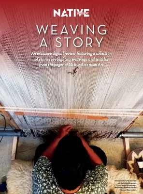 Native American Art Weaving a Story 2023
