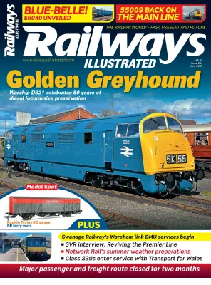 Railways Illustrated Issue 244 June 2023