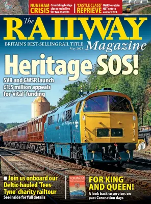 The Railway Magazine May 2023