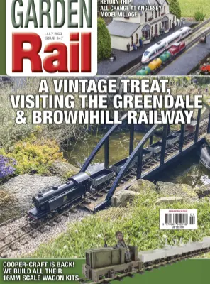 Garden Rail Issue 347 July 2023 1