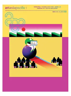 ArtAsiaPacific Issue 134 JulyAugust 2023