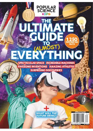 Popular Science Kids The Ultimate Guide to Almost Everything 2023