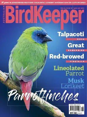 Australian Birdkeeper Volume 36 Issue 10 August September 2023