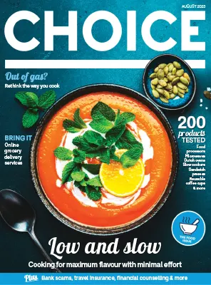 Choice Australia - August 2023 | Free Magazine PDF