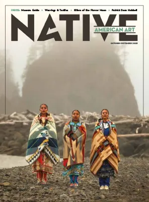 Native American Art Magazine Issue 47 October November 2023