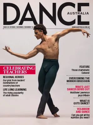 Dance Australia Issue 241 OctoberNovemberDecember 2023