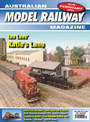 Australian Model Railway Magazine February 2024