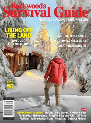 Backwoods Survival Guide - Issue 25 2023 Free Magazine PDF