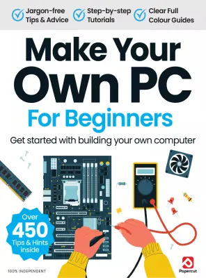 Make Your Own Pc For Beginners 19th Edition 2024 Free Magazine Pdf Make Your Own Pc For Beginners 19th Edition 2024 Free Magazine Pdf