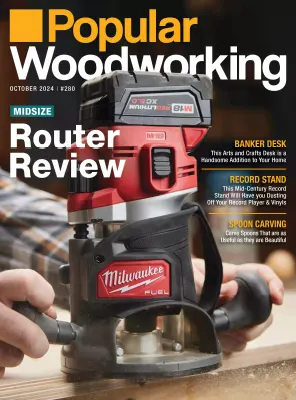 Popular Woodworking Issue 280 October 2024