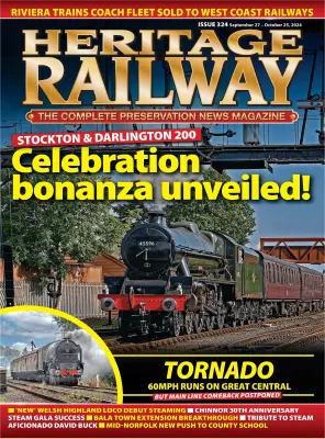 Heritage Railway Issue 324 September 2725 October 2024