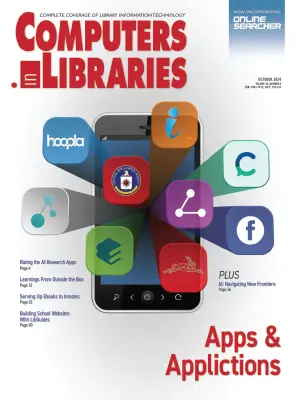 Computers In Libraries October 2024 Free Magazine Pdf