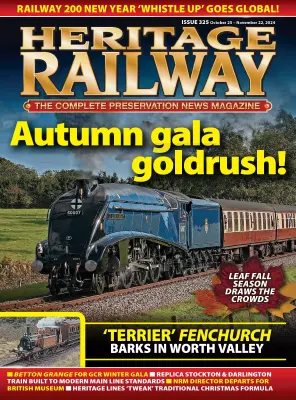 Heritage Railway Issue 325 October 25 22 November 2024