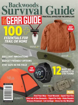Backwoods - Survival Guide , Gear Guide 2024 - Free Magazine PDF