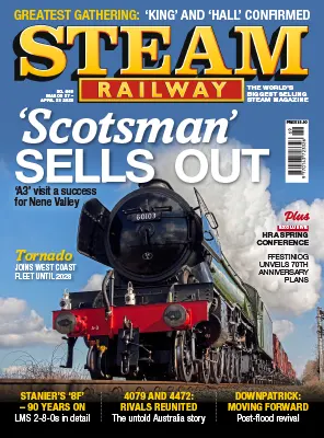 Steam Railway Issue 569 27 March23 April 2025