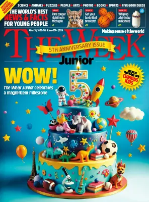 The Week Junior USA Vol. 6 Issue 257 28 March 2025