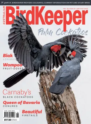 Australian Birdkeeper Vol. 38 Issue 8 April May 2025