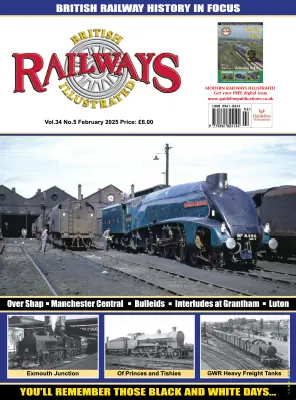 British Railways Illustrated Vol. 34 No. 5 February 2025