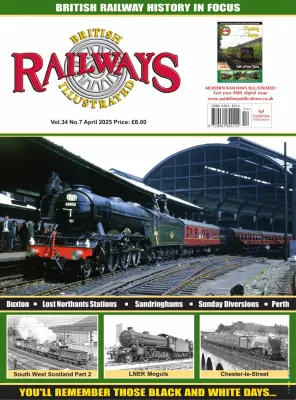 British Railways Illustrated Vol. 34 No. 7 April 2025