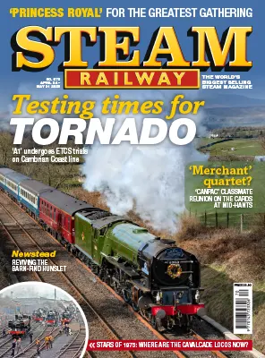 Steam Railway Issue 570 24 April May 21 2025 1