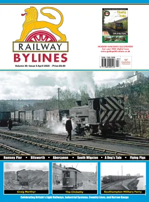 Railway Bylines Vol. 30 Issue 5 April 2025