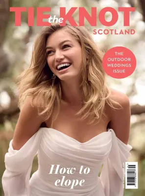 Tie the Knot Scotland - June/July 2025 - Free Magazine PDF