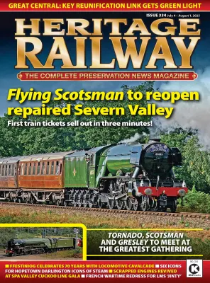 Heritage Railway Issue 334 July 04 August 01 2025