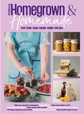 WellBeing Home Grown Home Made Issue 3 2025