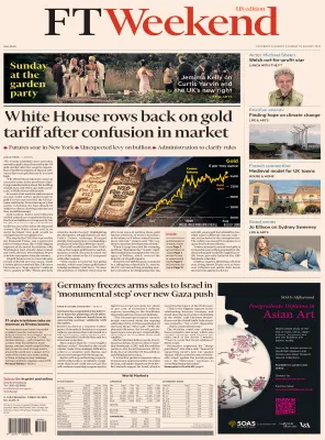 FT Weekend USA 9 10 August 2025