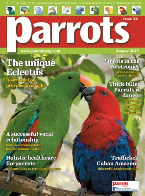 Parrots Magazine Issue 331 August 2025